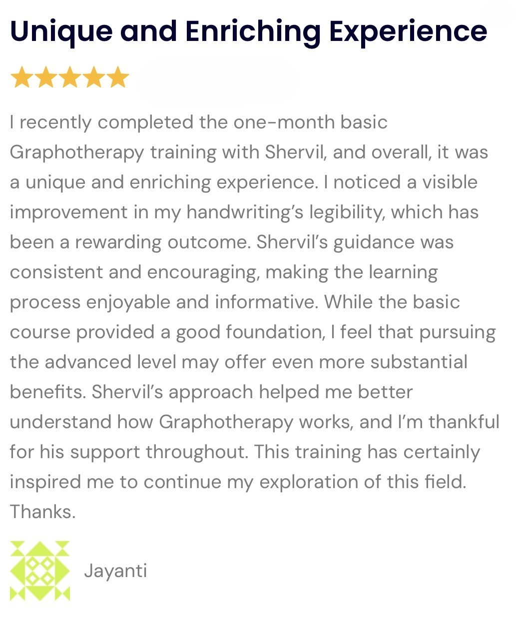 Jayanti’s original 30 Day Graphotherapy testimonial, part 1