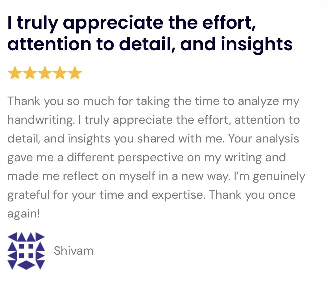 Shivam’s original Handwriting Analysis testimonial, part 1